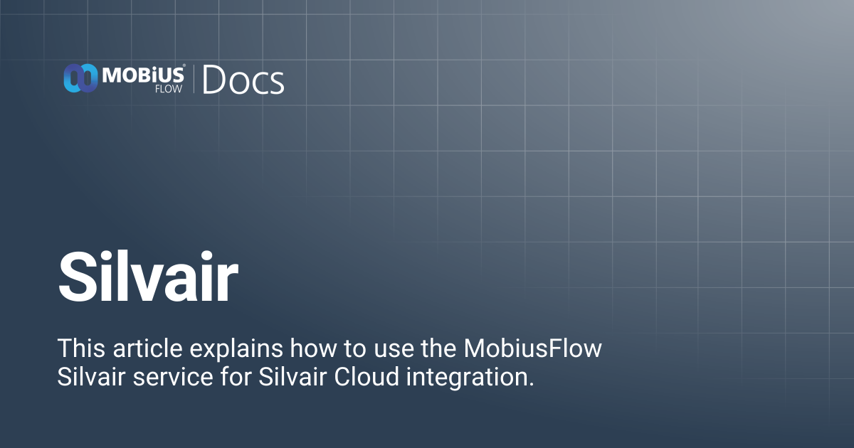 Silvair | MobiusFlow Docs